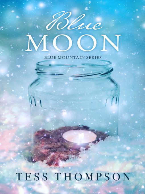 Title details for Blue Moon by Tess Thompson - Available